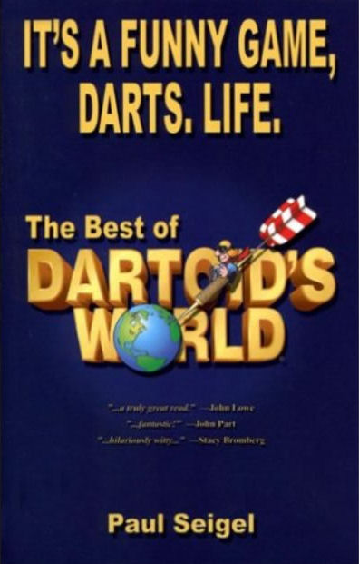 It’s A Funny Game, Darts, Life