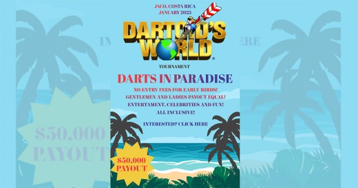 Column #637  Darts in Paradise – $50,000, no entry fees, equal payouts for men and women, entertainment and celebrities, all-inclusive and more!